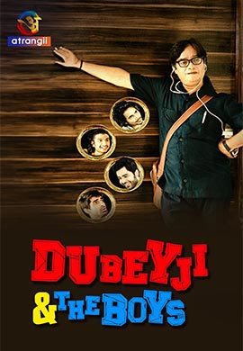 Dubey Ji & The Boys | Season 01